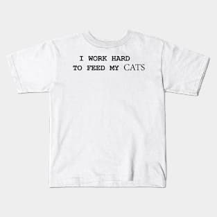 For my cats white lover quote meme T-Shirt Kids T-Shirt